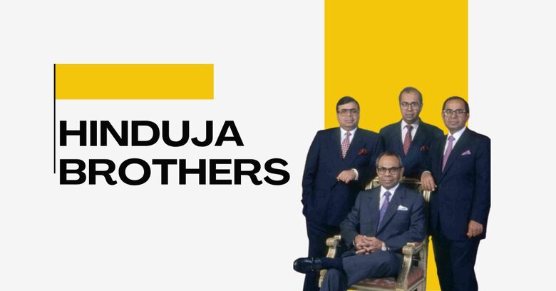 Hinduja Brothers